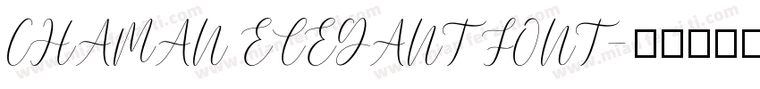 CHAMAN ELEGANT FONT字体转换